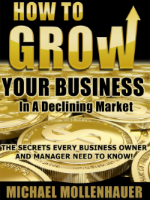 how to grow your business in a declining market Book Cover